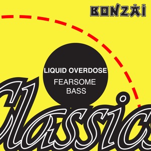 Liquid Overdose — Fearsome Bass (Defence Edit)