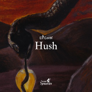 LIT LORDS — Hush