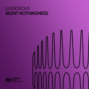 Liudicrous — Silent Nothingness (Extended Mix)