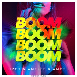 LIZOT / Amfree / Ampris — Boom Boom Boom Boom