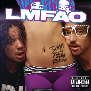 LMFAO / LAUREN BENNETT / GOON ROCK — PARTY ROCK ANTHEM