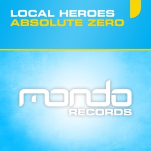 Local Heroes — Absolute Zero (Dark Dub)