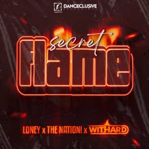 LONEY/THE NATION/WITHARD — Secret Flame