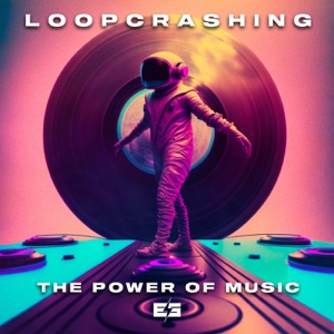 LOOPCRASHING — The Power Of Music