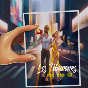 Los Tiburones — You Can Go