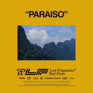 Lost Frequencies;Mari Froes — Paraiso