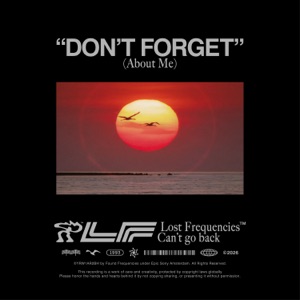 LOST FREQUNCIES — DON'T FORGET (ABOUT ME)