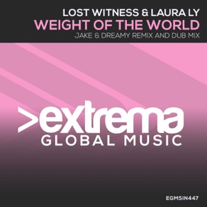 Lost Witness & Laura-Ly — Weight of the World (Jake, Dreamy Remix)