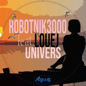 Robotnik3000, Louej — Univers (Kanedo Remix)