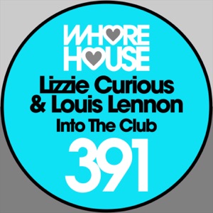 Lizzie Curious, Louis Lennon — Into the Club