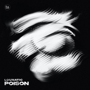 Lounatic — Poison