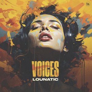 Lounatic — Voices