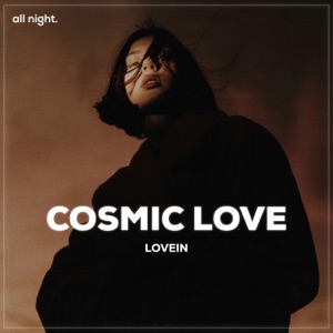 LOVEIN — Cosmic Love