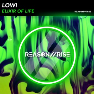 Lowi — Elixir Of Life (Extended Mix)