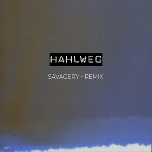 Lissom, Lowswimmer — Savagery (Hahlweg Remix)