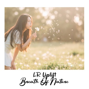 LR Uplift — Breath Of Nature (Intro Mix)
