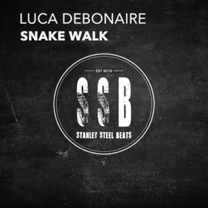 LUCA DEBONAIRE — Snake Walk