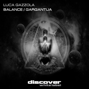 Luca Gazzola — Gargantua (Original Mix)