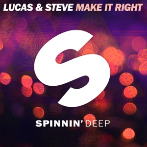 Lucas & Steve — Make It Right - 0:00