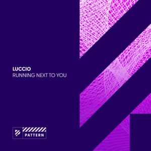 Luccio — Running Next to You (Extended Mix)