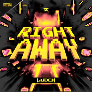 LUDEN — Right Away