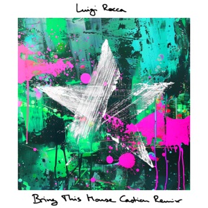 LUIGI ROCCA/CASTION — Bring This House