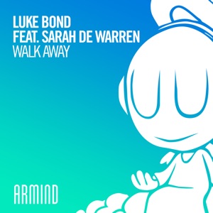LUKE BOND/SARAH DE WARREN — Walk Away