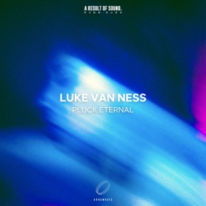 Luke van Ness — Pluck Eternal (Extended Mix)