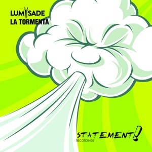 Lumïsade — La Tormenta