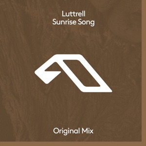 Luttrell — Sunrise Song (Extended Mix)