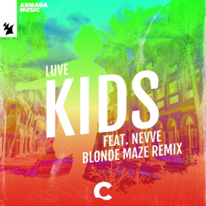 LUVE;NEVVE — KIDS