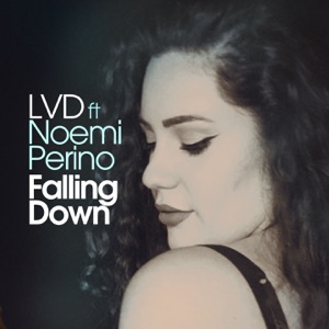 LVD feat. Noemi Perino — Falling Down (Extended Mix)