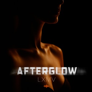 LXMV — Afterglow