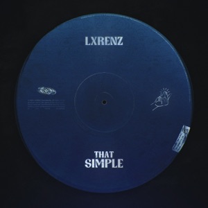 LXRENZ — That Simple