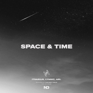 ItsArius,Lynnic,Ari. — Space & Time (Extended Mix)