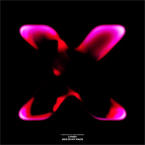 LYNSY — 303 In My Face