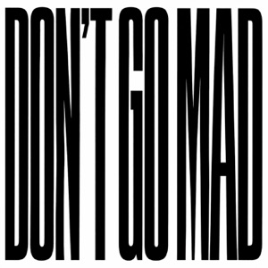 LYRIQ — DON'T GO MAD (2026)