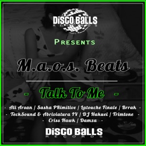 M.a.o.s. Beats — Talk To Me (Sasha PRimitive Remix)