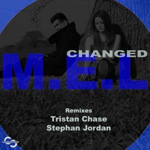 M.E.L — Changed (Stephan Jordan Remix)