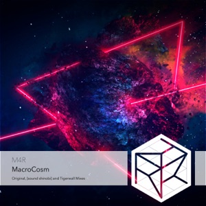 M4R — MacroCosm (Extended Mix)