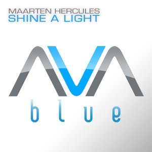 Maarten Hercules — Shine A Light (Tim Preijers Remix)