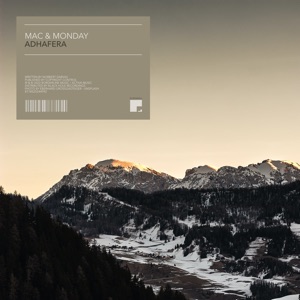 Mac & Monday — Adhafera (Original Mix)