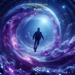 Made In Dreams — Push