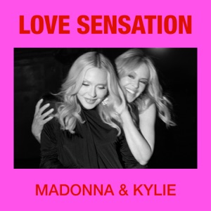 Madonna/Kylie Minogue — Love Sensation