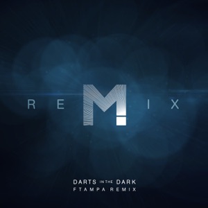 MAGIC! — Darts In The Dark (FTampa Remix) - 0:00
