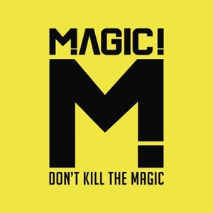 Magic! — No Way No