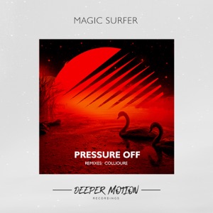 Magic Surfer — Pressure Off