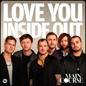 MAINCOURSE — LOVE YOU INSIDE OUT (2024)