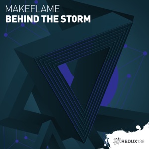 MakeFlame — Behind The Storm (Extended Mix)