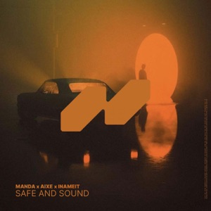 Manda & Aixe — SAFE & SOUND